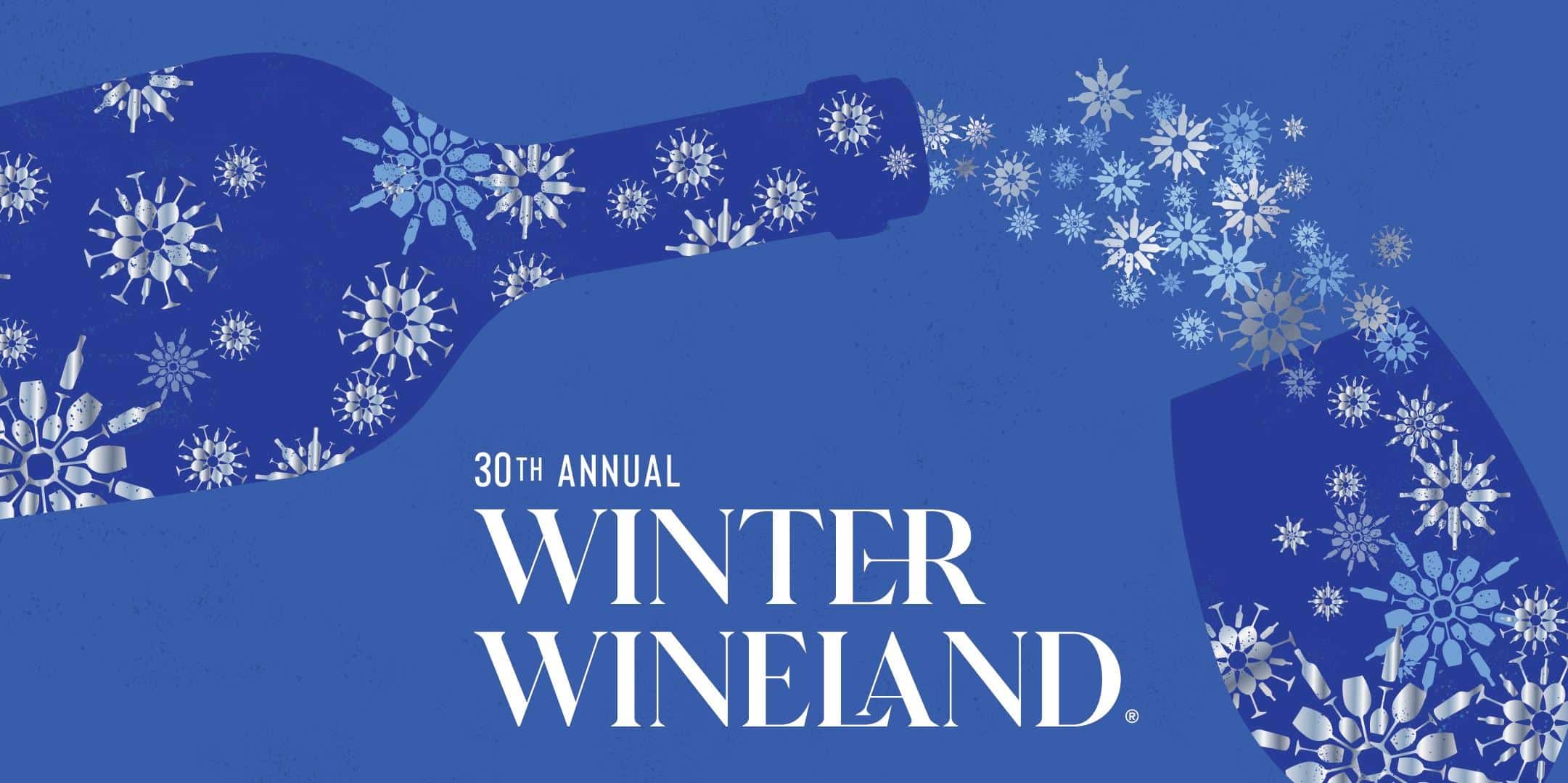 Winter WINEland 2023, Sonoma County 30th Anniversary
